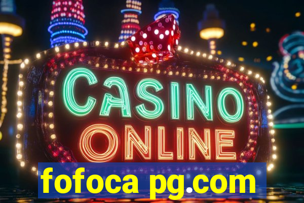 fofoca pg.com